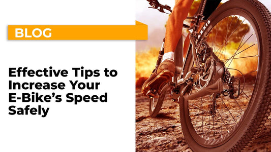 Effective Tips to Increase Your E-Bike’s Speed Safely