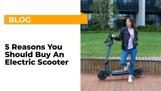 5 reasons you should buy an electric scooter