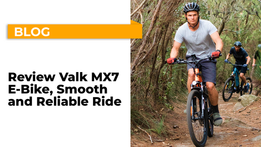 Review Valk MX7 E-Bike, Smooth and Reliable Ride